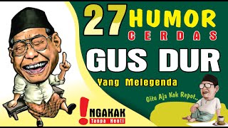 Download lagu 27 Humor Cerdas Gus Dur ( Full Humor) | Khaz GusDur#002 mp3