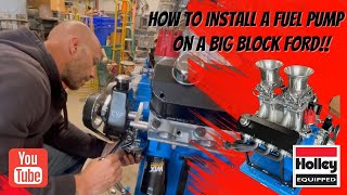 EASY!! How to Install a Fuel Pump on a Big Block Ford! #nonamenationals