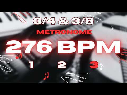 276 BPM - 3/4 & 3/8 Metronome