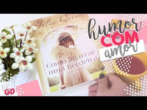 Como Agarrar um Herdeira (Julia Quinn) | Resenha | por Borogodó