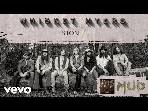 stone by whiskey myers stone by whiskey myers