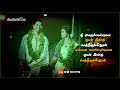 WhatsApp Status Kannadasa Kannadasa  song WhatsApp Tamil Love Status