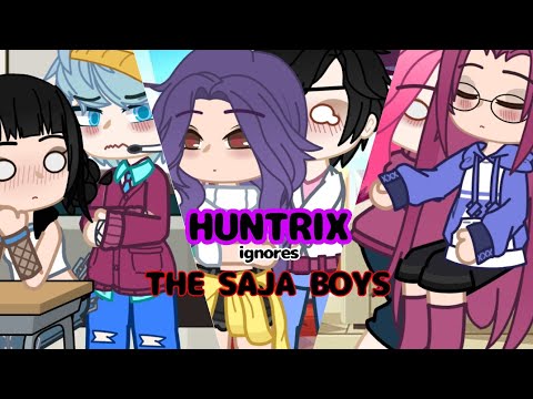 HUNTRIX ignores the SAJA BOYS  || Kpop Demon Hunters || Gacha Club 