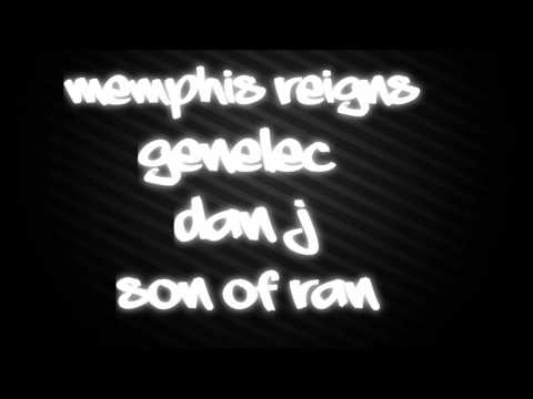 Cedar Bump - Memphis Reigns, Genelec, Dan J, Son of Ran