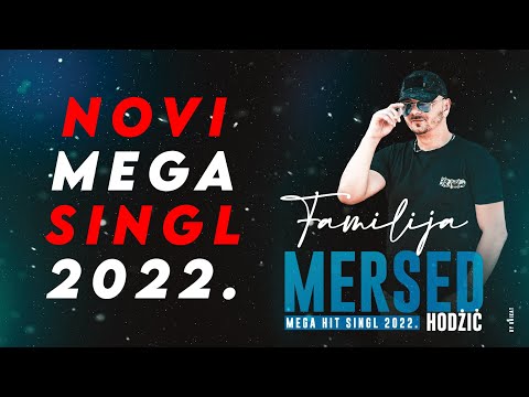 MERSED HODZIC - FAMILIJA (AUDIO 2022)