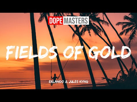 Erlando & Jules Kyng - Fields Of Gold (Audio)