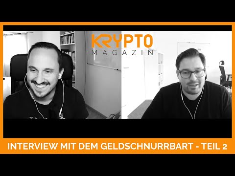 INTERVIEW MIT DEM GELDSCHNURRBART - TEIL 2