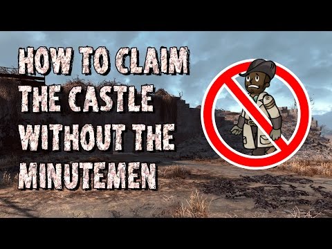 How to Claim the Castle without the Minutemen in Fallout 4