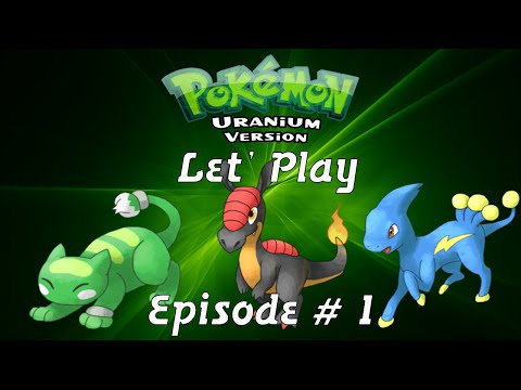 Pokemon Uranium Let's Play #1 "New Adventure!"