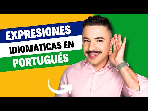 Expresiones idiomáticas en portugués que debes conocer
