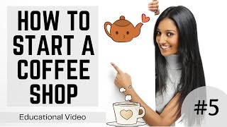 How to Start a Coffee Shop in India Ep #5