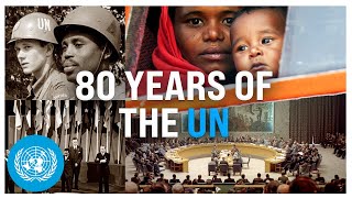 The UN at 80: What Has It Achieved | United Nations