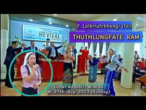 F.Lalhriatchhungi(Tei) - ' THUTHLUNGFATE RAM ' (Live Solo)