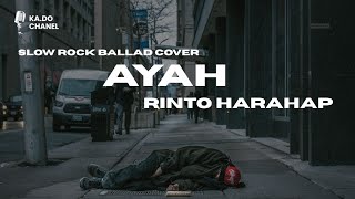 Download lagu AYAH-Rinto Harahap || cover Slow Rock Ballad Saxophone mp3