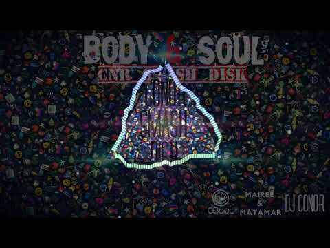 C-Bool x Mairee & Matamar ft. Isabelle - Body & Soul[Want it]