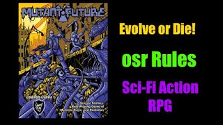 OSR Review: Mutant Future