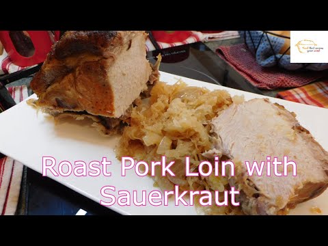 Roast Pork Loin with Sauerkraut : Episode 248