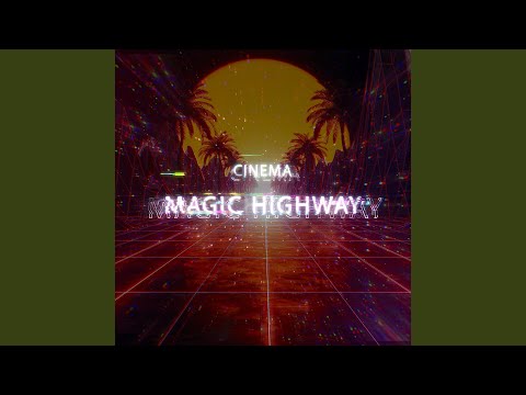 Magic Highway