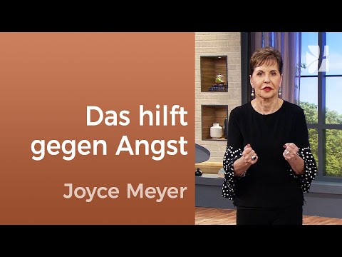 Furchtlos: Gängige Ängste und wie du ihnen trotzen kannst – Joyce Meyer – Persönlichkeit stärken