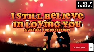 Sarah Geronimo - I Still Believe In Loving You (Lyrics)