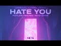 Poylow BAUWZ Hate You Feat Nito Onna OFFICIAL LYRIC VIDEO