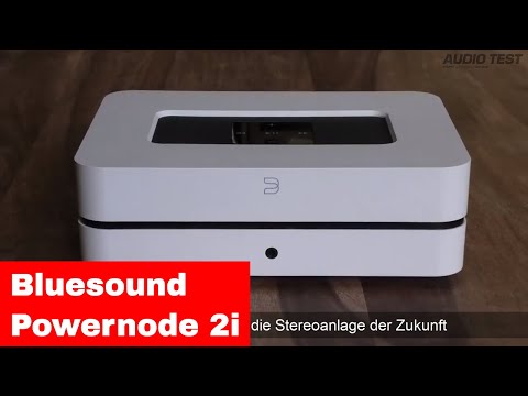 Bluesound Powernode 2i Multiroom Streaming Verstärker mit HDMI Kurztest/Preview/Unboxing