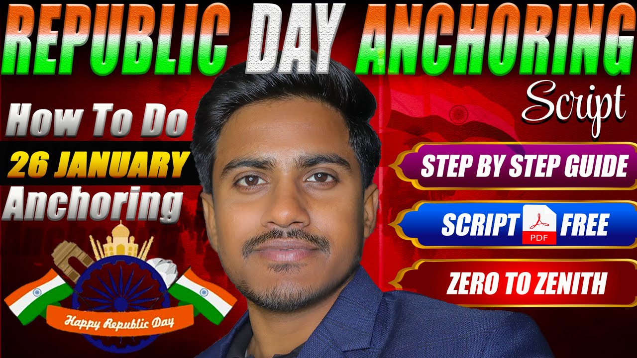 Republic Day Anchoring Script | School English Anchoring Script For 26th January ||