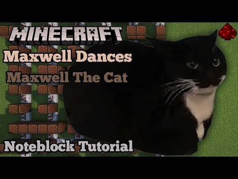 Maxwell The Cat (Minecraft Note Block Tutorial)