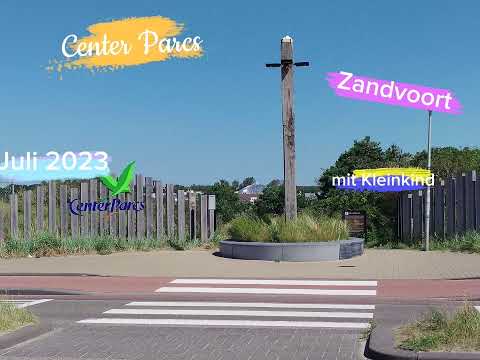 Center Parcs Zandvoort Juli 2023 👍👎?