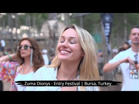 Zuma Dionys - Entry Festival | Bursa, Turkey