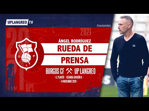 🎙️ Ángel Rodríguez | Rueda de Prensa | Burgos CF - UP Langreo