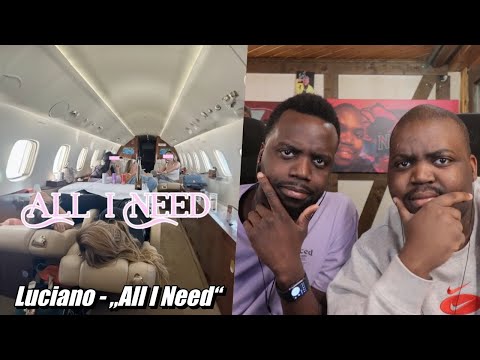 BLACKBROS REAGIEREN AUF: Luciano - „All I Need“ (Official Audio)