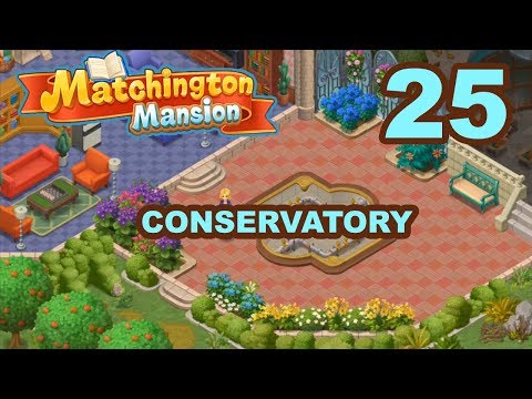 MATCHINGTON MANSION STORY WALKTHROUGH - ( CONSERVATORY ) GAMEPLAY - ( iOS | Android ) #25