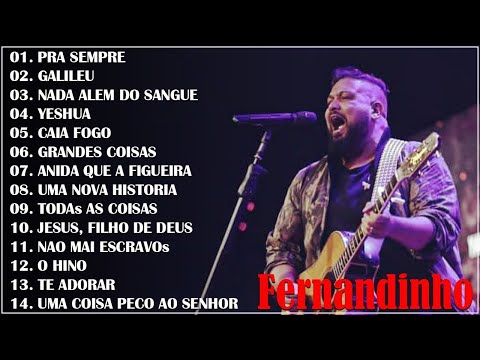 Fernandinho ALBUM COMPLETO 2021/2022 - AS 15 MELHORES E MAIS TOCADAS, Top Coleção De Belos Hinos