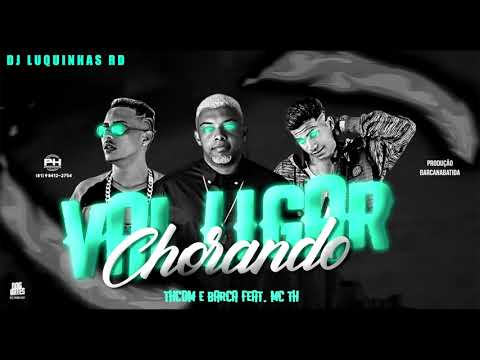 🔴 TH CDM, BARCA NA BATIDA FEAT. MC TH - VAI LIGAR CHORANDO