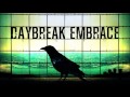 Daybreak Embrace - Tomorrow Awaits 