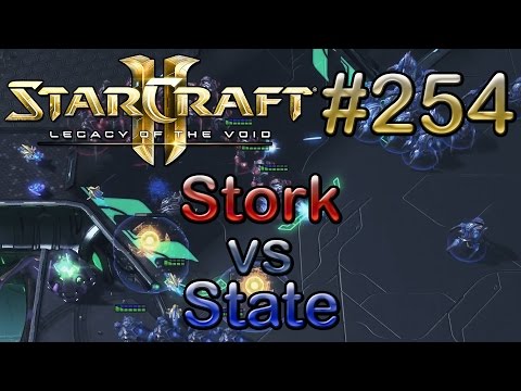Replay-Cast #254 [SamsungGalaxy.Stork (P) vs State (P)] - SC2 LotV