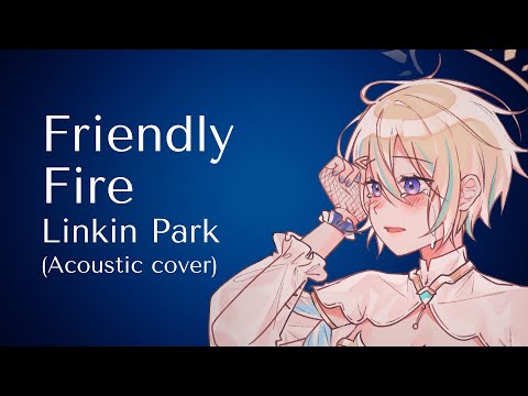Friendly Fire - ‪@LinkinPark (Amarynn Acoustic cover) #Serynnades