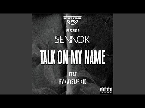 Talk On My Name