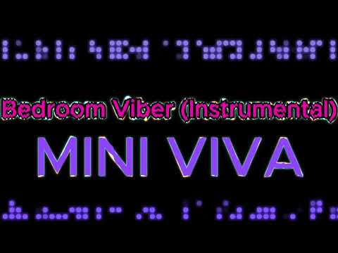 Bedroom Viber (Instrumental) - Mini Viva
