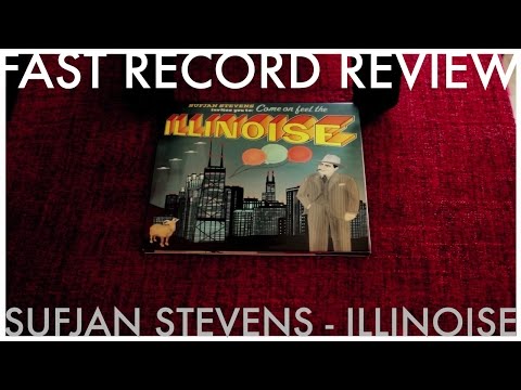 Fast Record Review [04] Sufjan Stevens - Come On Feel The Illinoise