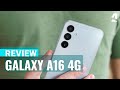 Samsung Galaxy A16 4G Review