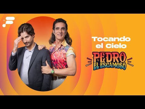 Tocando el cielo - Pedro el Escamoso ♪ Canción oficial - Letra | Caracol TV