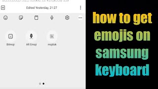 how to get emojis on samsung keyboard | how to get emojis back on samsung keyboard