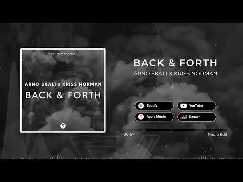 Arno Skali x Kriss Norman - BACK & FORTH [Official Audio]