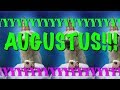 HAPPY BIRTHDAY AUGUSTUS EPIC Happy Birthday Song