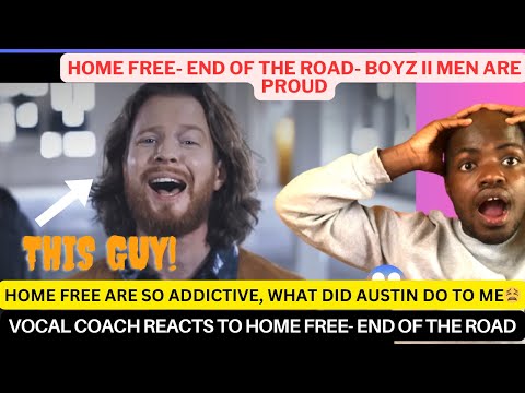 AUSTIN BROWN IS JUST UNREAL- Vocal coach FIRST TIME reacts to HOMEFREE cover END OF THE ROAD.