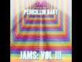 Penicillin Baby Jams Volumes I II III 2012 2013 Full Album Streaming