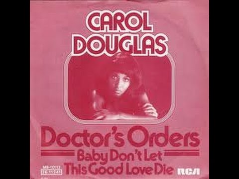 Doctor's Orders - Carol Douglas (HQ Audio)