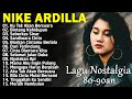 Nike Ardilla The Best Lagu Lawas Indonesia Tahun 80an